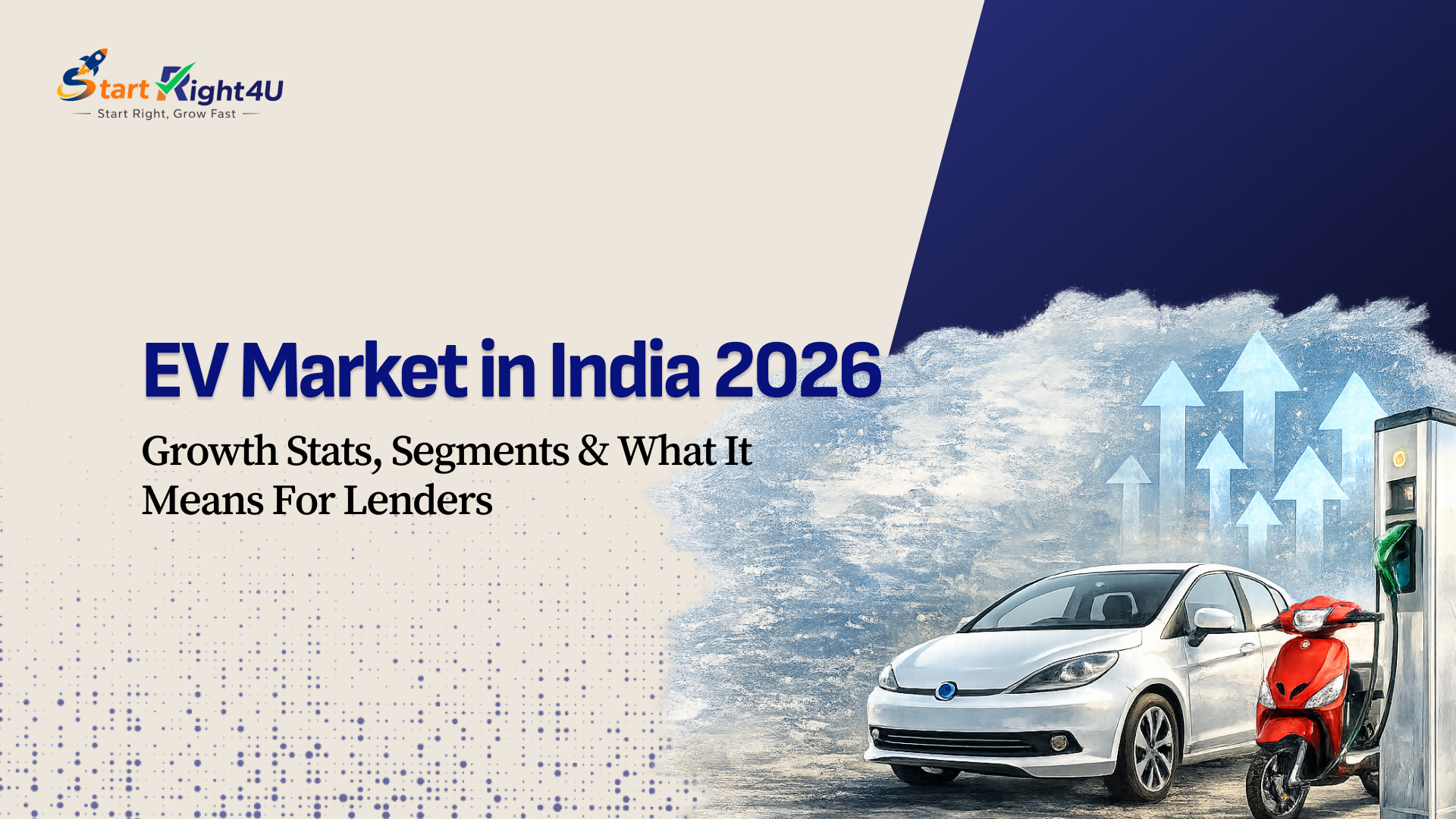 EV Market in India 2026: Growth Stats, Segments & What It Means for Lenders