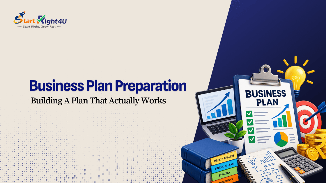 Business Plan Preparation: Building a Plan That Actually Works